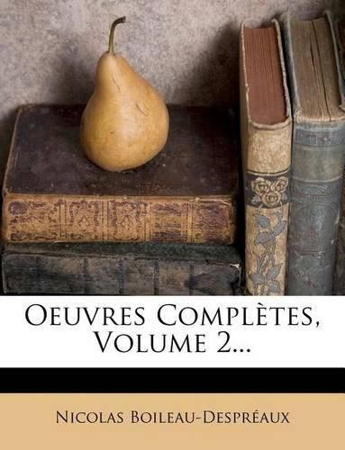 Oeuvres Compl Tes, Volume 2...