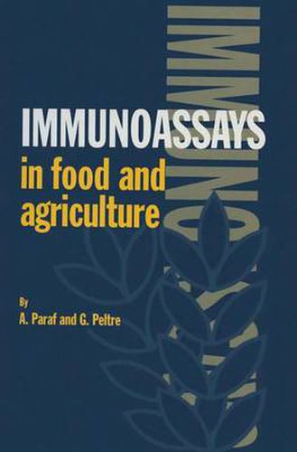 Cover image for Immunoassays in Food and Agriculture