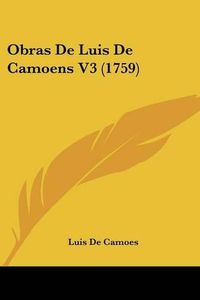 Cover image for Obras De Luis De Camoens V3 (1759)