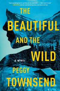 Cover image for The Beautiful and the Wild