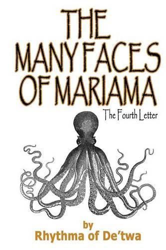 Cover image for The Many Faces Of Mariama: The Fourth Letter