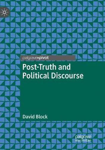 Cover image for Post-Truth and Political Discourse