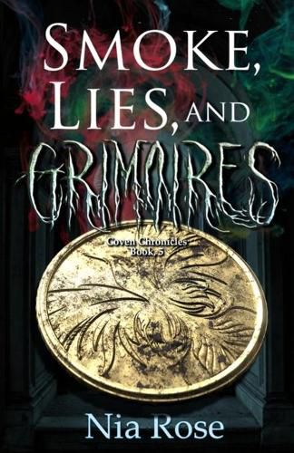 Cover image for Smoke, Lies, and Grimoires