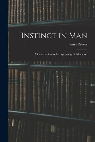 Cover image for Instinct in Man