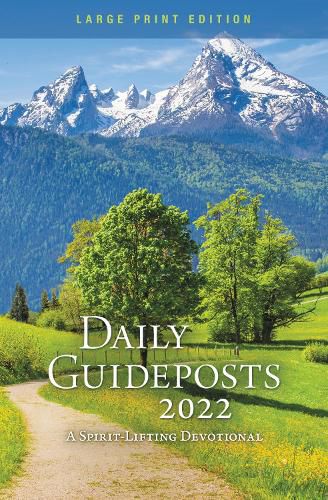 Cover image for Daily Guideposts 2022 Large Print: A Spirit-Lifting Devotional