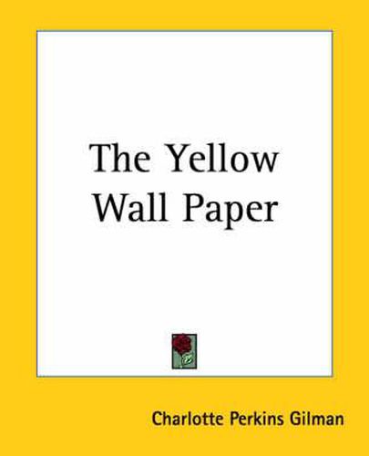 Cover image for The Yellow Wall Paper