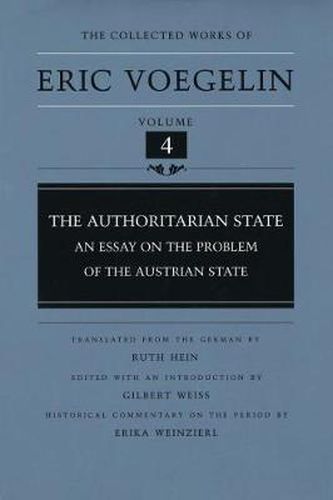 The Authoritarian State (CW4): An Essay on the Problem of the Austrian State