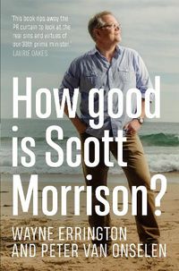 Cover image for How Good is Scott Morrison?