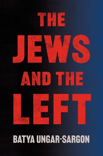 Cover image for The Jews and the Left