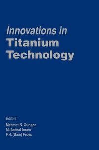 Cover image for Innovations in Titanium Technology