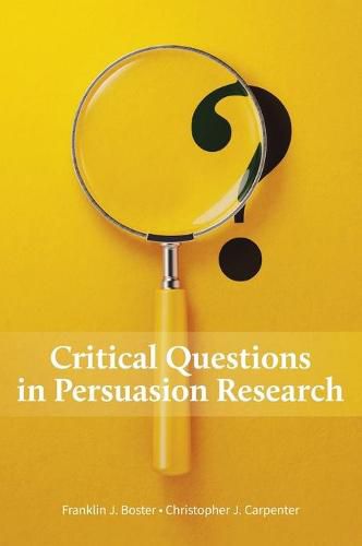 Cover image for Critical Questions in Persuasion Research