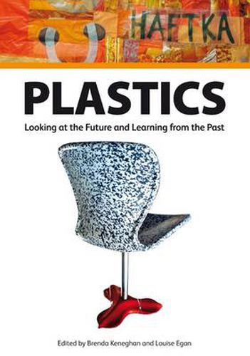 Cover image for Plastics: Looking at the Future, Learning from the Past