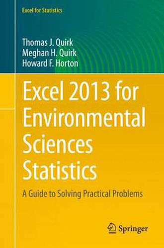 Cover image for Excel 2013 for Environmental Sciences Statistics: A Guide to Solving Practical Problems