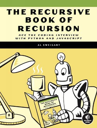 Cover image for The Recursive Book Of Recursion: Ace the Coding Interview with Python and Javascript