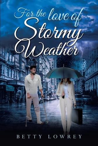 Cover image for For the Love of Stormy Weather