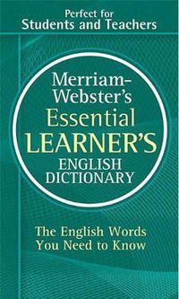 Cover image for M-W Essential Learner's English Dictionary