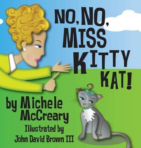 Cover image for No, No, Miss Kitty Kat!