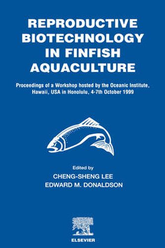 Cover image for Reproductive Biotechnology in Finfish Aquaculture