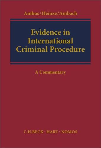 Cover image for Evidence in International Criminal Procedure: A Commentary