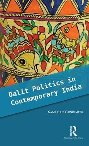 Cover image for Dalit Politics in Contemporary India