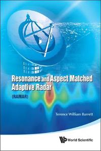 Cover image for Resonance And Aspect Matched Adaptive Radar (Ramar)