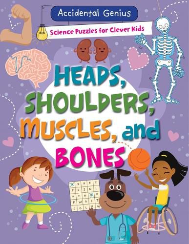 Cover image for Heads, Shoulders, Muscles, and Bones