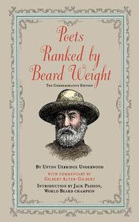 Cover image for Poets Ranked by Beard Weight: The Commemorative Edition