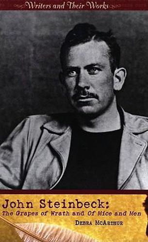 Cover image for John Steinbeck: The Grapes of Wrath and of Mice and Men