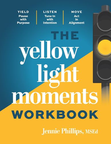Cover image for The Yellow Light Moments Workbook