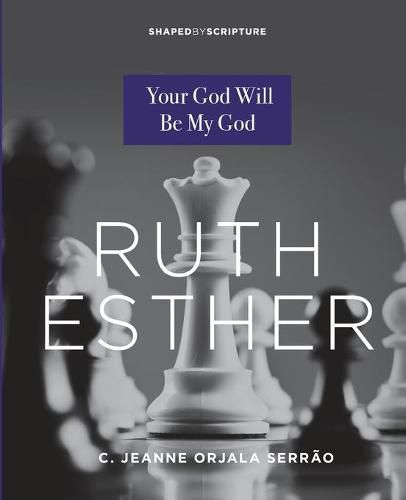 Cover image for Ruth, Esther: Your God Will Be My God