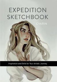 Cover image for Expedition Sketchbook: Inspiration and Skills for Your Artistic Journey