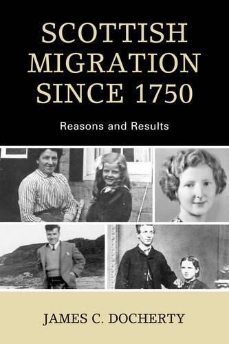 Cover image for Scottish Migration Since 1750: Reasons and Results