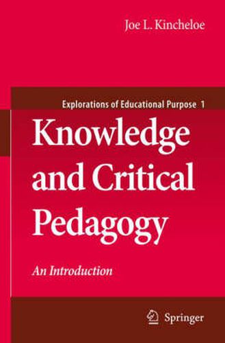 Knowledge and Critical Pedagogy: An Introduction