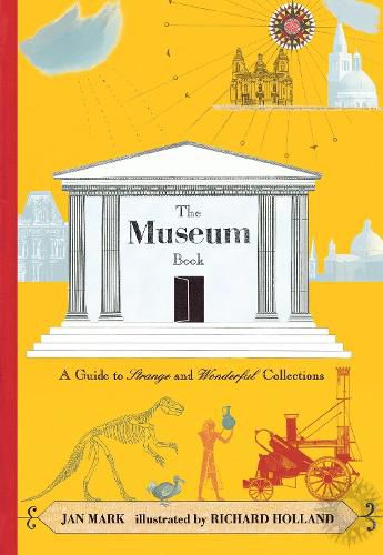 Cover image for The Museum Book: A Guide to Strange and Wonderful Collections