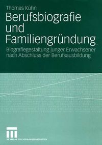 Cover image for Berufsbiografie und Familiengrundung