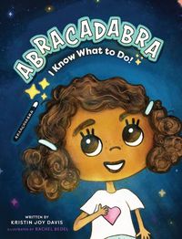 Cover image for Abracadabra I Know What to Do!