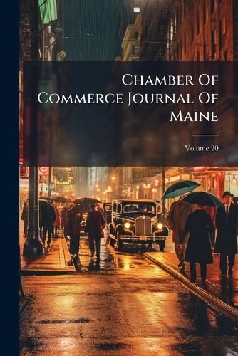 Cover image for Chamber of Commerce Journal of Maine, Volume 20