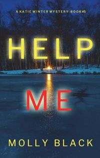 Cover image for Help Me (A Katie Winter FBI Suspense Thriller-Book 5)