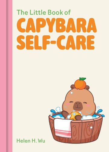 Cover image for The Little Book of Capybara Self-Care
