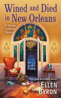 Cover image for Wined And Died In New Orleans