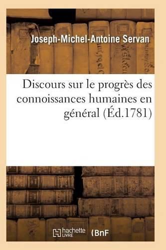 Discours Sur Le Progres Des Connoissances Humaines En General, de la Morale