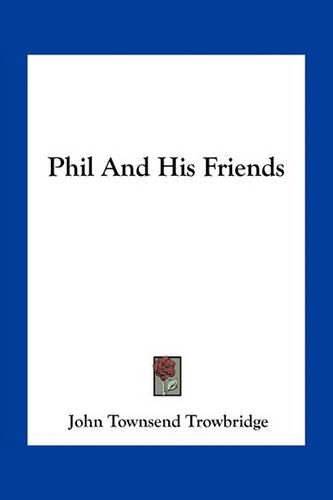 Cover image for Phil And His Friends