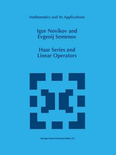 Cover image for Haar Series and Linear Operators