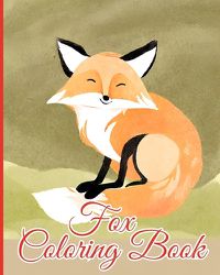 Cover image for Fox Coloring Book For Kids