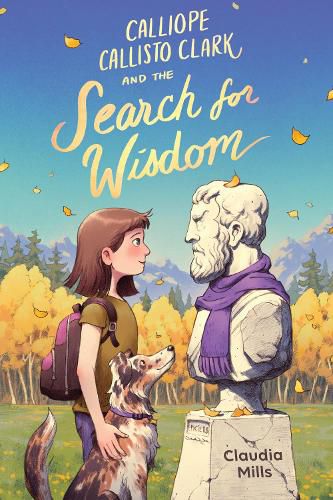 Cover image for Calliope Callisto Clark and the Search for Wisdom