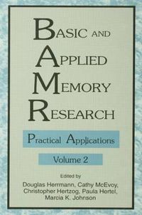 Cover image for Basic and Applied Memory Research: Volume 1: Theory in Context; Volume 2: Practical Applications