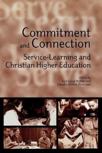 Cover image for Commitment and Connection: Service-Learning and Christian Higher Education