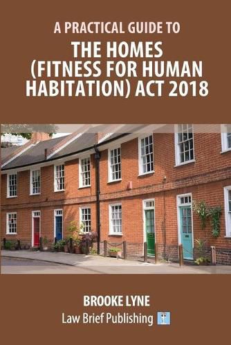 Cover image for A Practical Guide to the Homes (Fitness for Human Habitation) Act 2018