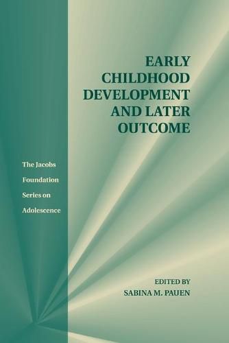 Cover image for Early Childhood Development and Later Outcome