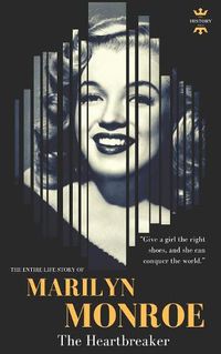 Cover image for Marilyn Monroe: The Heartbreaker